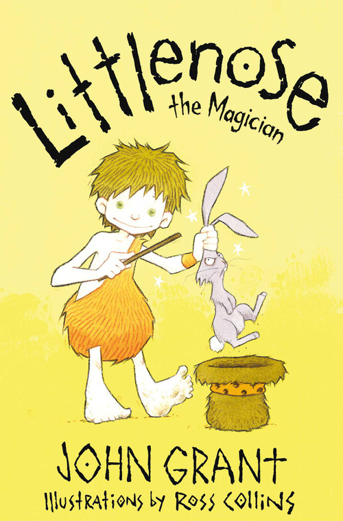 Littlenose the Magician by John Grant, Ross Collins, 9781847382016