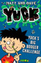 Yuck's Big Booger Challenge by Matt and Dave, Nigel Baines, 9781442483125