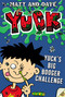 Yuck's Big Booger Challenge by Matt and Dave, Nigel Baines, 9781442483125