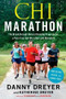 Chi Marathon (The Breakthrough Natural Running Program for a Pain-Free Half Marathon and Marathon) by Danny Dreyer, Katherine Dreyer, 9781451617955