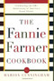 The Fannie Farmer Cookbook (Celebrating the 100th Anniversary of America's Great Classic Cookbook) by Marion Cunningham, Fannie Farmer Cookbook Corporation, Archibald Candy Corporation, 9780679450818