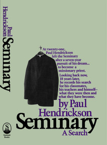 Seminary: A Search by Paul Hendrickson, 9781476782485