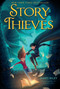Story Thieves - 9781481409209 by James Riley, 9781481409209