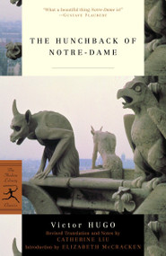 The Hunchback of Notre-Dame - 9780679642572 by Victor Hugo, Catherine Liu, Elizabeth McCracken, 9780679642572