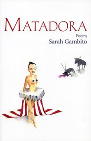 Matadora by Sarah Gambito, 9781882295487