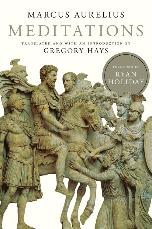 Meditations - 9780679642602 by Marcus Aurelius, Gregory Hays, Ryan Holiday, 9780679642602