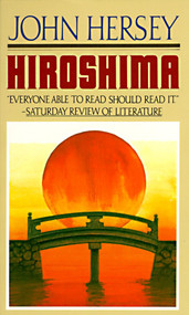Hiroshima by John Hersey, 9780679721031