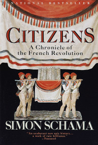 Citizens (A Chronicle of the French Revolution) by Simon Schama, 9780679726104