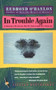 In Trouble Again (A Journey Between Orinoco and the Amazon) by Redmond O'Hanlon, 9780679727149