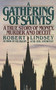 A Gathering of Saints by Robert Lindsey, 9781501153112