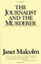 The Journalist and the Murderer by Janet Malcolm, 9780679731832