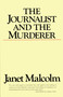The Journalist and the Murderer by Janet Malcolm, 9780679731832