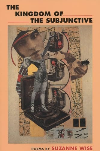 The Kingdom of the Subjunctive by Suzanne Wise, 9781882295234