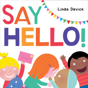 Say Hello! - 9781481428675 by Linda Davick, Linda Davick, 9781481428675