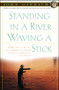 Standing in a River Waving a Stick by John Gierach, 9780684863290