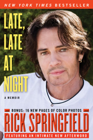 Late, Late at Night by Rick Springfield, 9781439191804