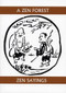 A Zen Forest (Zen Sayings) by Soiku Shigematsu, Gary Snyder, 9781893996304