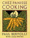 Chez Panisse Cooking (A Cookbook) by Paul Bertolli, Alice Waters, 9780679755357