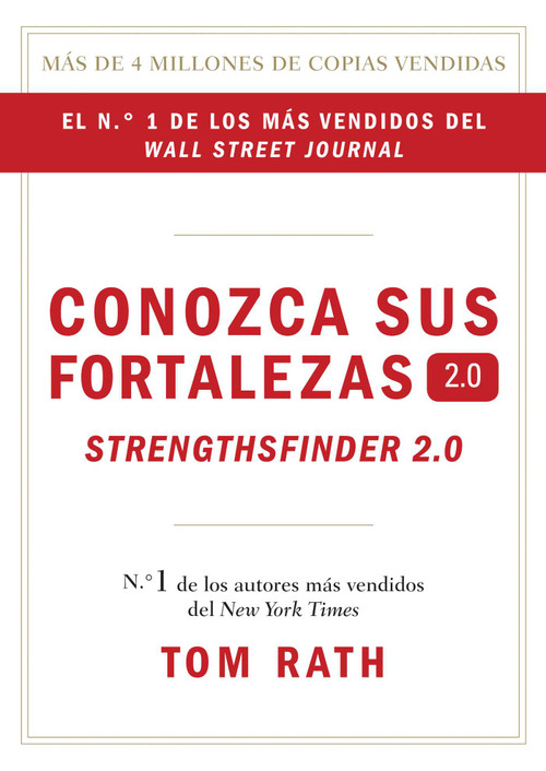 Conozca sus fortalezas 2.0. (Spanish Edition) by Tom Rath, 9781595620842