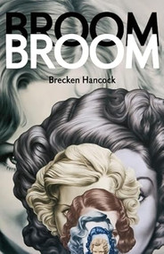 Broom Broom by Brecken Hancock, 9781552452882