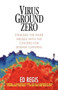 Virus Ground Zero (Stalking the Killer Viruses with the Centers for Disease Control) by Ed Regis, 9780671023256