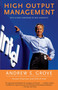 High Output Management by Andrew S. Grove, 9780679762881