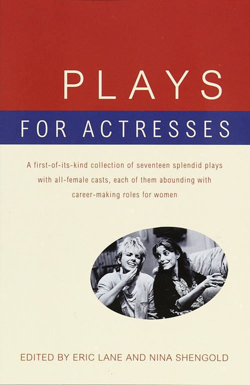 Plays for Actresses by Eric Lane, Nina Shengold, 9780679772811
