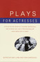 Plays for Actresses by Eric Lane, Nina Shengold, 9780679772811