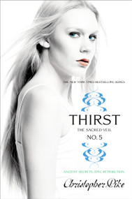Thirst No. 5 (The Sacred Veil) by Christopher Pike, 9781442467316
