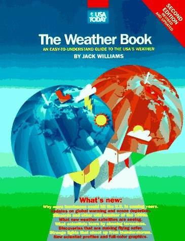 The USA Today Weather Book (An Easy-To-Understand Guide to the USA's Weather) by Jack Williams, 9780679776659