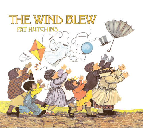The Wind Blew - 9780027459104 by Pat Hutchins, 9780027459104