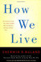 How We Live by Sherwin B. Nuland, 9780679781400