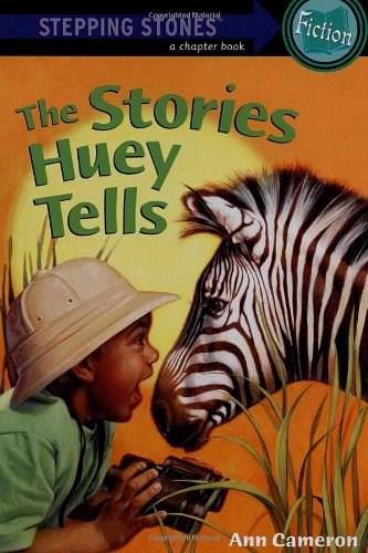 The Stories Huey Tells by Ann Cameron, Roberta Smith, 9780679885597