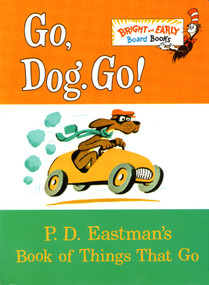 Go, Dog. Go! - 9780679886297 by P.D. Eastman, 9780679886297