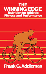 Winning Edge (Nutrition for Athletic Fitness and Performance) by Frank Addleman, 9780671765798