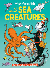 Wish for a Fish: All About Sea Creatures by Bonnie Worth, Aristides Ruiz, 9780679891161