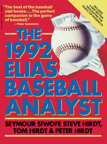 Elias Baseball Analyst 1992 by Seymour Siwoff, 9780671733261
