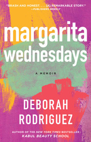 Margarita Wednesdays (Making a New Life by the Mexican Sea) by Deborah Rodriguez, 9781476710679