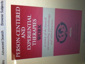 Person-Centered and Experiential Therapies Work by Mick Cooper, Jeanne C Watson, Dagmar Holldampf, 9781906254254