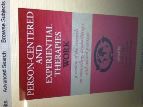 Person-Centered and Experiential Therapies Work by Mick Cooper, Jeanne C Watson, Dagmar Holldampf, 9781906254254