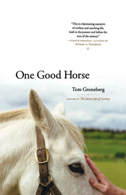 One Good Horse by Tom Groneberg, 9780743265188