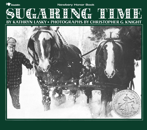 Sugaring Time - 9780689710810 by Kathryn Lasky, Christopher G. Knight, 9780689710810