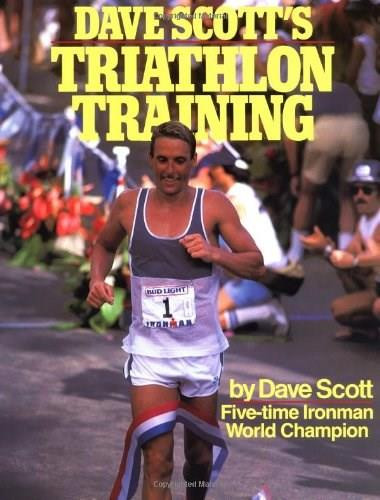 Dave Scott's Triathlon Training by William L. Scott, 9780671604738