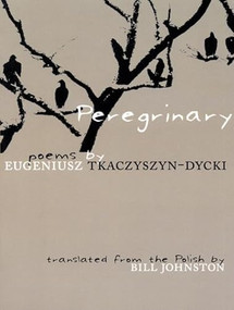 Peregrinary (Polish Edition) by Eugeniusz Tkaczyszyn-Dycki, Bill Johnston, 9780939010974