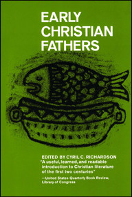 Early Christian Fathers by Cyril Richardson, 9780684829517