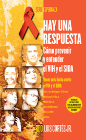 Hay una respuesta (There Is an Answer) (Cómo prevenir y entender el VHI y el SIDA (How to Prevent and Understand HIV/AIDS)) (Spanish Edition) by Luis Cortes, 9780743289955