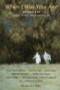 When I Was Your Age, Volume One (Original Stories About Growing Up) by Amy Ehrlich, 9780763610340