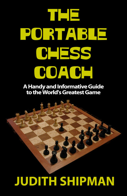 The Portable Chess Coach by Judith Shipman, 9781580421850