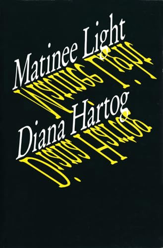 Matinee Light by Diana Hartog, 9780889102569