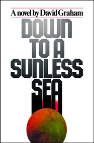 Down to a Sunless Sea by David Graham, 9781416567660